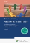 Klasse Klima in der Schule - Ralf Connemann, Norbert Grewe, Lutz Thomas
