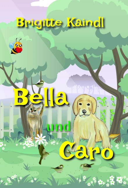 Bella und Caro - Brigitte Kaindl