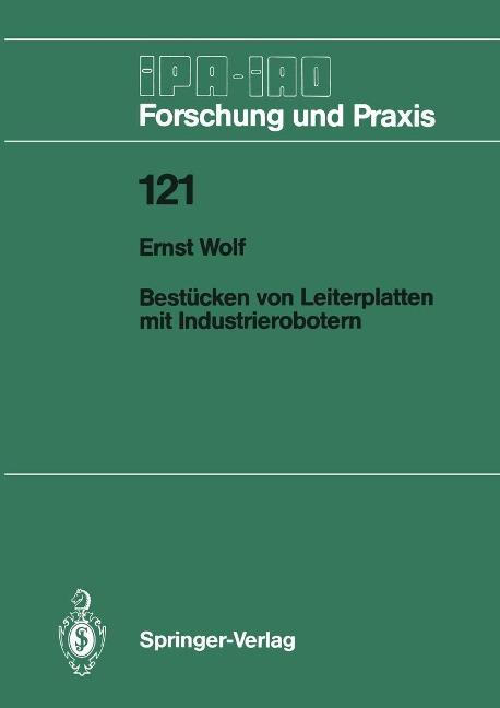Bestücken von Leiterplatten mit Industrierobotern - Ernst Wolf