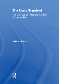 Cover-Bild zum Titel 'The Use of Hereford' von 'William Smith'