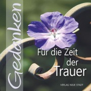 Cover-Bild zum Titel 'Für die Zeit der Trauer' von ''