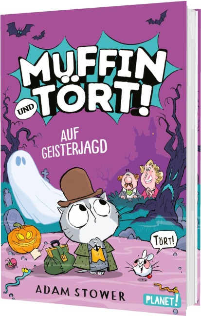 Muffin und Tört! 4: Auf Geisterjagd - Adam Stower