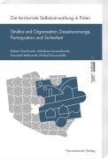 Cover-Bild zum Titel 'Die territoriale Selbstverwaltung in Polen' von 'Robert Gawlowski, Arkadiusz Lewandowski, Krzysztof Makowski, Michal Nowosielski'