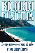 RICORDI DI SICILIA - Pino Cirincione