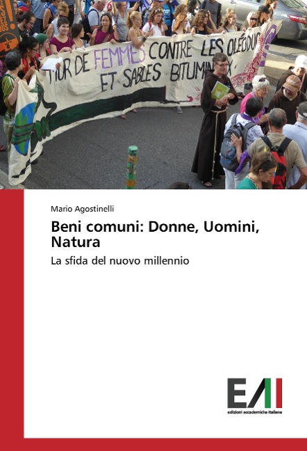 Beni comuni: Donne, Uomini, Natura - Mario Agostinelli
