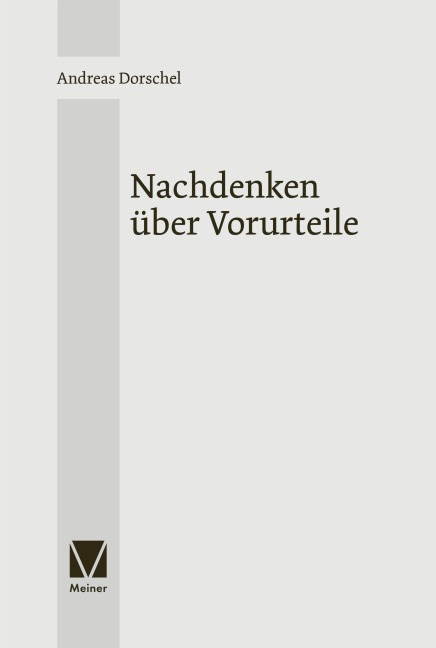Nachdenken über Vorurteile - Andreas Dorschel