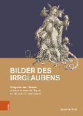 Cover-Bild zum Titel 'Bilder des Irrglaubens' von 'Josefine Kroll'