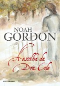 Cover-Bild zum Titel 'A escolha da Dra. Cole' von 'Noah Gordon'
