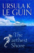 Cover-Bild zum Titel 'The Farthest Shore' von 'Ursula K. Le Guin'