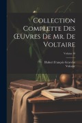 Cover-Bild zum Titel 'Collection Complette Des OEuvres De Mr. De Voltaire; Volume 10' von 'Voltaire, Hubert François Gravelot'