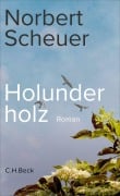 Cover-Bild zum Titel 'Holunderholz' von 'Norbert Scheuer'