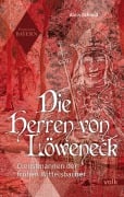 Cover-Bild zum Titel 'Die Herren von Löweneck' von 'Alois Schmid'