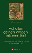 Cover-Bild zum Titel 'Auf allen deinen Wegen, erkenne Ihn!' von 'János Darvas'