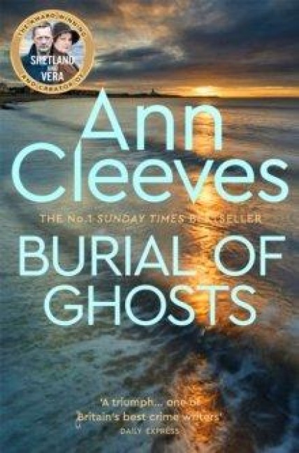 Burial of Ghosts - Ann Cleeves