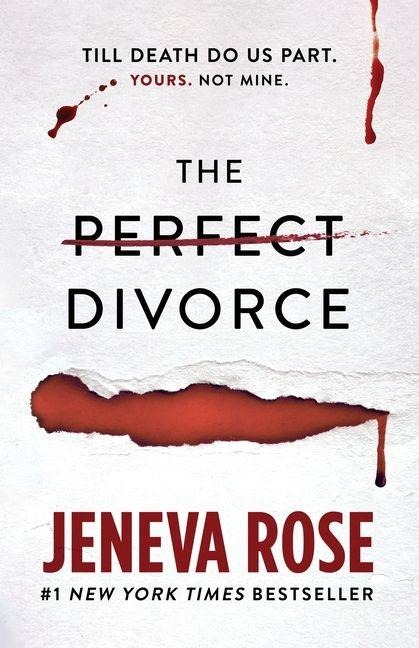 The Perfect Divorce - Jeneva Rose