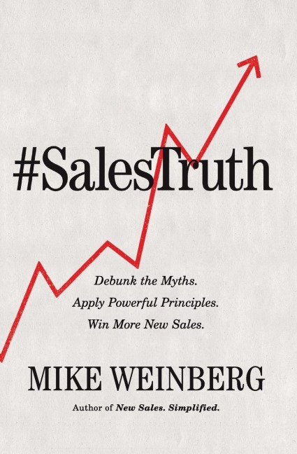 Sales Truth - Mike Weinberg