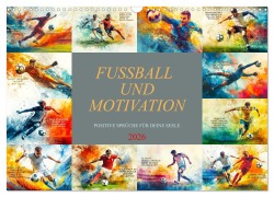 Cover-Bild zum Titel 'Fußball und Motivation (Wandkalender 2026 DIN A3 quer), CALVENDO Monatskalender' von 'Dirk Meutzner'