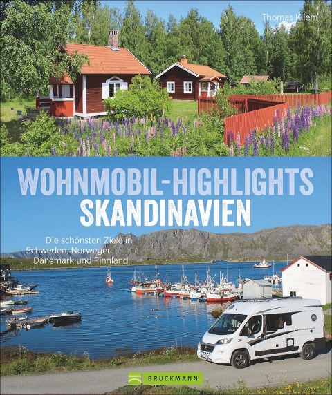 Wohnmobil-Highlights Skandinavien - Thomas Kliem