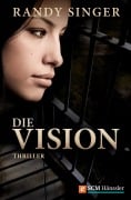 Cover-Bild zum Titel 'Die Vision' von 'Randy Singer'