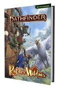 Cover-Bild zum Titel 'Pathfinder 2 - Ruf der Wildnis' von 'Kate Baker, Brite Cheney, Rue Dickey, Caryn DiMarco, Matthew Fu'
