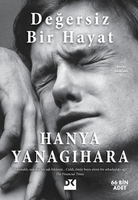 Degersiz Bir Hayat - Hanya Yanagihara
