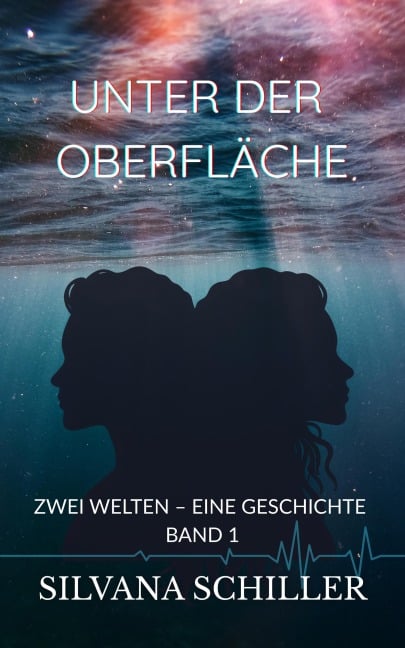Unter der Oberfläche - Silvana Schiller