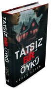 Cover-Bild zum Titel 'Tatsiz Bir Öykü Ciltli' von 'Ceren Melek'