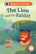 Cover-Bild zum Titel 'The Lion and the Rabbit: Read It Yourself - Level 1 Early Reader' von 'Ladybird'