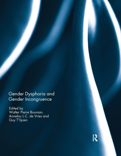 Gender Dysphoria and Gender Incongruence - 