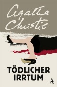 Cover-Bild zum Titel 'Tödlicher Irrtum' von 'Agatha Christie'