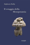 Cover-Bild zum Titel 'Il retaggio della Mesopotamia' von 'Stephanie Dalley'