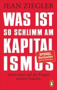 Cover-Bild zum Titel 'Was ist so schlimm am Kapitalismus?' von 'Jean Ziegler'