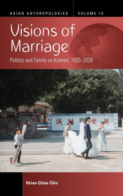 Visions of Marriage - Hsiao-Chiao Chiu