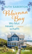 Cover-Bild zum Titel 'Polwenna Bay - Wo Mut Neues schafft' von 'Ruth Saberton'