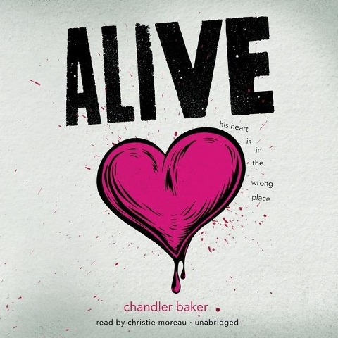 Alive Lib/E - Chandler Baker