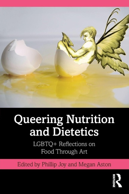 Queering Nutrition and Dietetics - 