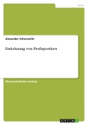 Cover-Bild zum Titel 'Entlohnung von Profisportlern' von 'Alexander Scherwolfe'