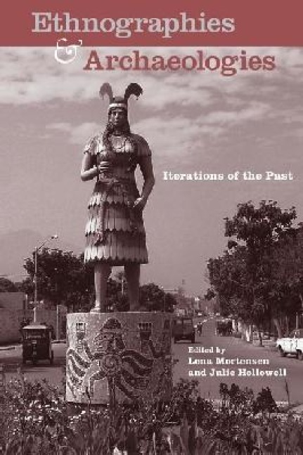 Ethnographies and Archaeologies - 