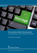 Cover-Bild zum Titel 'Der indische Online-Heiratsmarkt' von 'Fritzi Titzmann'