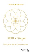 Cover-Bild zum Titel 'SEIN ¿¿ Siegel' von 'Kirsten Hammer'