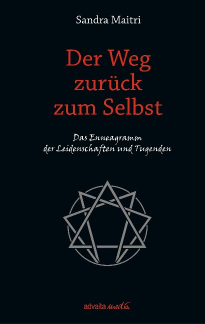 Der Weg zurück zum Selbst - Sandra Maitri