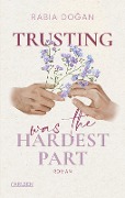Cover-Bild zum Titel 'Trusting Was The Hardest Part (Hardest Part 2)' von 'Rabia Dogan'