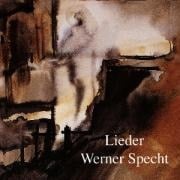 Lieder - Werner Specht