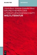 Cover-Bild zum Titel 'Grundthemen der Literaturwissenschaft: Weltliteratur' von ''