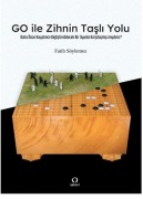 Cover-Bild zum Titel 'Go Ile Zihnin Tasli Yolu' von 'Fatih Söylemez'