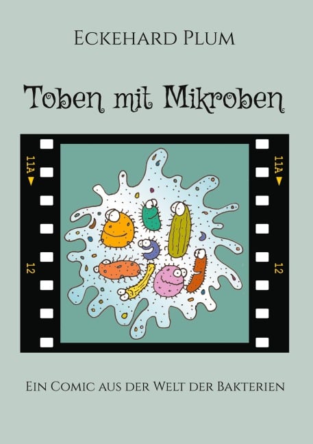 Toben mit Mikroben - Eckehard Plum