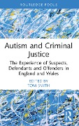 Cover-Bild zum Titel 'Autism and Criminal Justice' von ''