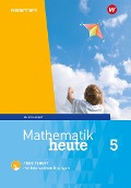 Mathematik heute 5. Arbeitsheft mit interaktiven Übungen. Sachsen-Anhalt - 