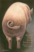 Cover-Bild zum Titel 'Wofür Tiere ihren Schwanz brauchen' von 'Olivier Charpentier'