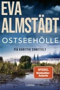 Cover-Bild zum Titel 'Ostseehölle' von 'Eva Almstädt'
